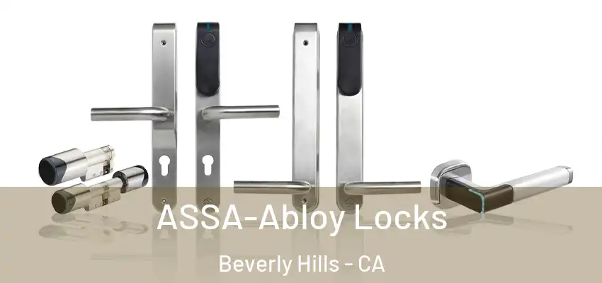  ASSA-Abloy Locks Beverly Hills - CA
